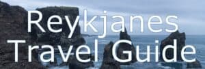 Reykjanes Peninsula Travel Guide