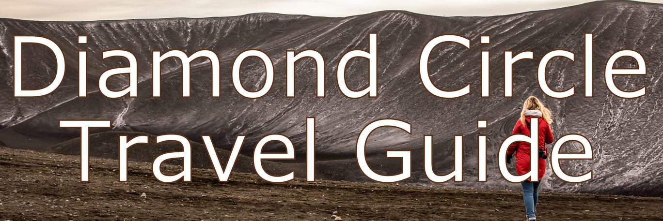 The Diamond Circle Travel Guide The Diamond Circle Travel Guide